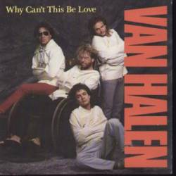 Van Halen : Why Can't This Be Love